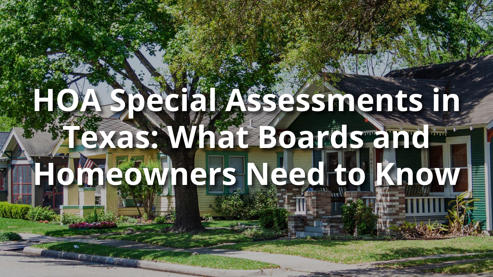 Texas neighborhood street with single-family homes and trees, used as a header image for a blog on HOA special assessments, HOA fees, and financial planning.