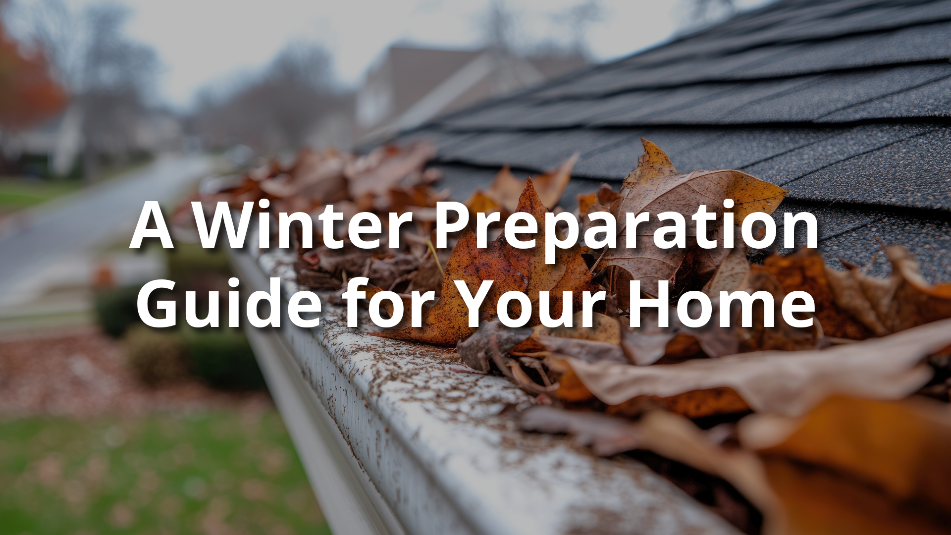 HOA Winter Prep: A Home Preparation Guide for Your Community