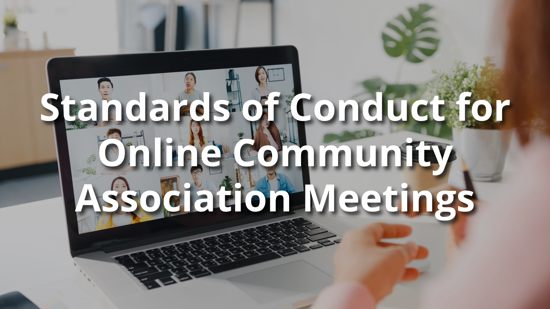 HOA Virtual Meeting Etiquette: Online Meeting Conduct Rules